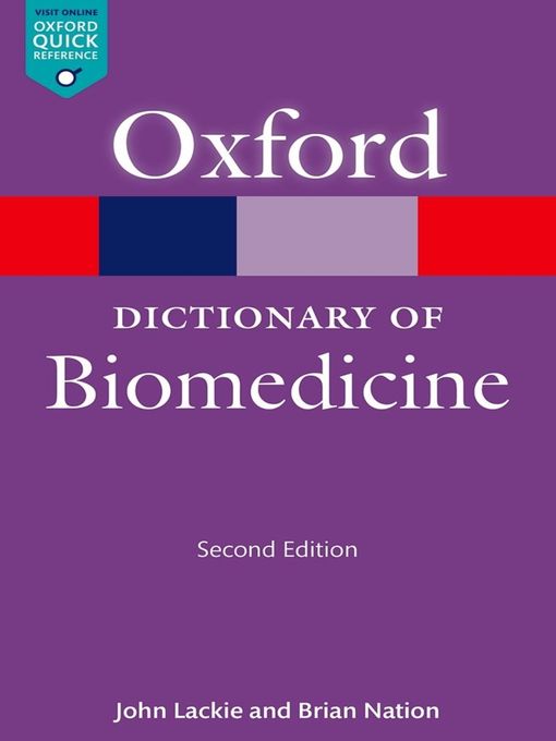 Title details for A Dictionary of Biomedicine by Brian Nation - Available